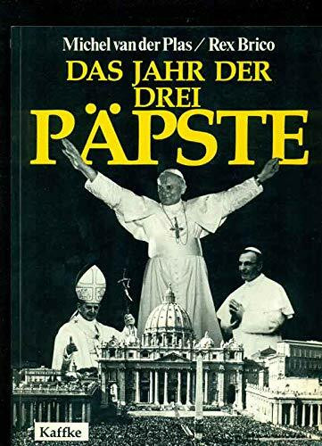 Das Jahr der drei Päpste