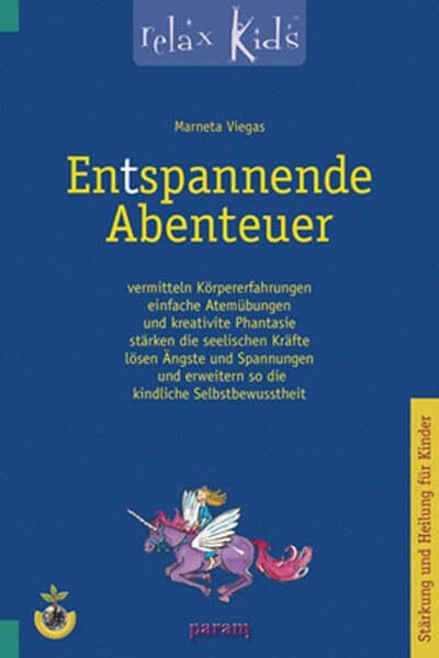 Entspannende Abenteuer: vermitteln Körpererfahrungen, einfache Atemübungen und kreative Phantasie, stärken die seelischen Kräfte, lösen Ängste und ... entfalten so die kindliche Selbstsicherheit