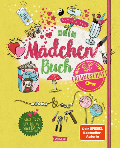 #buch4you: Dein Mädchenbuch: Freundschaft: Tests & Tipps, DIY-Ideen, coole Extras und vieles mehr! | Ausfüllbuch für Mädchen ab 10