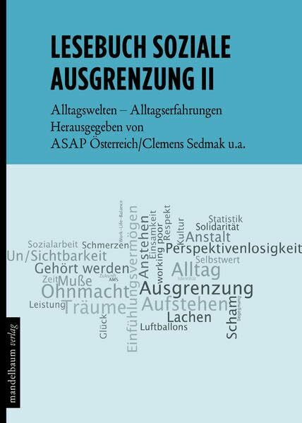Lesebuch soziale Ausgrenzung II: Alltagswelten - Alltagserfahrungen