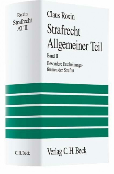 Strafrecht, Allgemeiner Teil. Bd. 2: Besondere Erscheinungsformen der Straftat