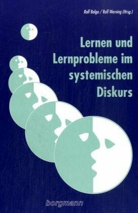 Lernen und Lernprobleme im systemischen Diskurs