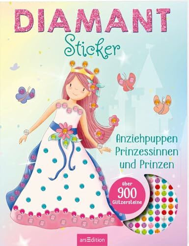 Diamantsticker Anziehpuppen – Prinzessinnen und Prinzen: Über 900 Glitzersteine | Diamond Painting als Stickerbuch