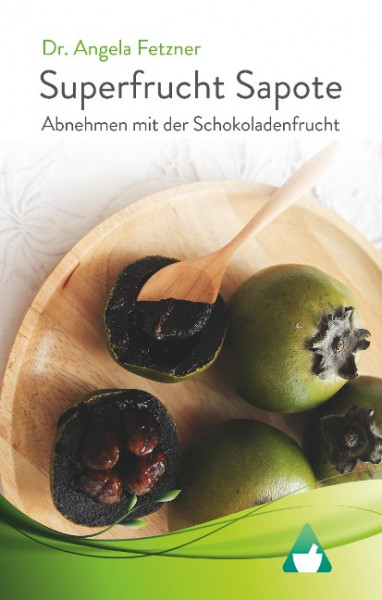 Superfrucht Sapote