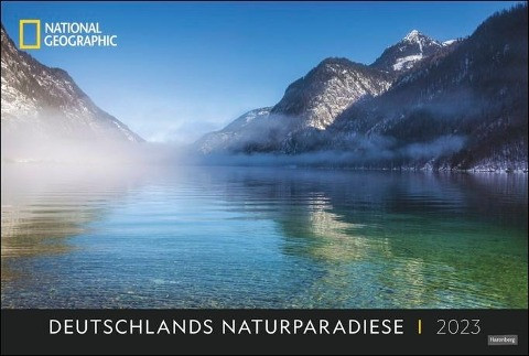 Deutschlands Naturparadiese National Geographic Kalender 2023