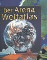 Der Arena-Weltatlas