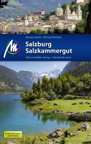 Salzburg & Salzkammergut Reiseführer Michael Müller Verlag