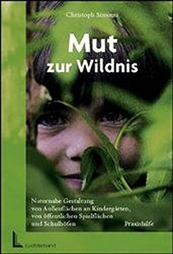 Mut zur Wildnis