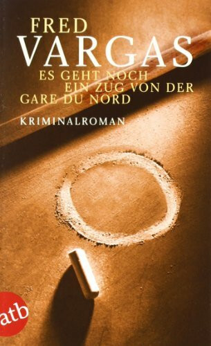 Es geht noch ein Zug von der Gare du Nord. Kriminalroman