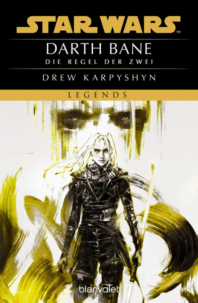 Star Wars™ - Darth Bane: Die Regel der Zwei (Die Darth-Bane-Reihe, Band 2)
