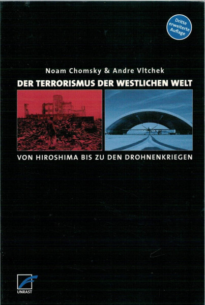 Der Terrorismus der westlichen Welt: Von Hiroshima bis zu den Drohnenkriegen. Ein Gespräch
