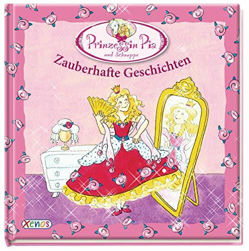 Prinzessin Pia - Zauberhafte Geschichten Prinzessin Pia - Zauberhafte Geschichten