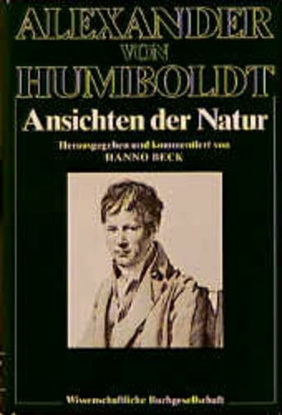 Studienausgabe, 7 Bde. in Tl.-Bdn., Bd.5, Ansichten der Natur: Erster und zweiter Band