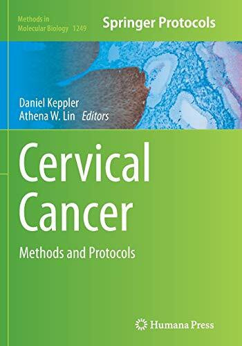 Cervical Cancer: Methods and Protocols (Methods in Molecular Biology, Band 1249)