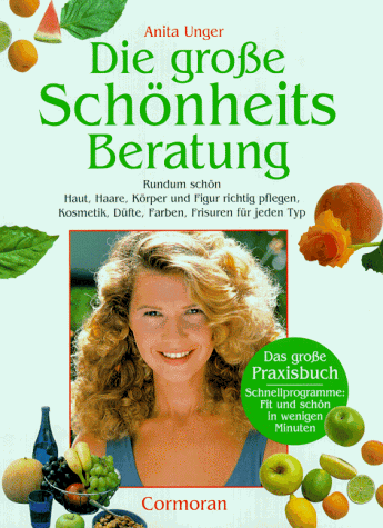 Die große Schönheitsberatung Die große Schönheitsberatung