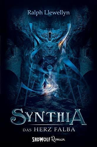 Synthia: Band 2: Das Herz Falba