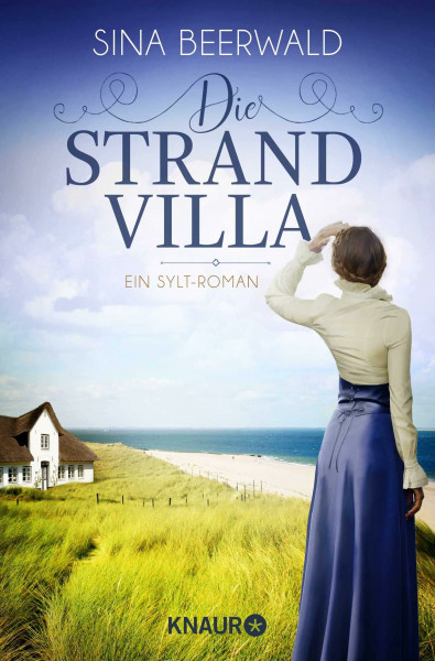 Die Strandvilla: Ein Sylt-Roman (Die Sylt-Saga, Band 1)