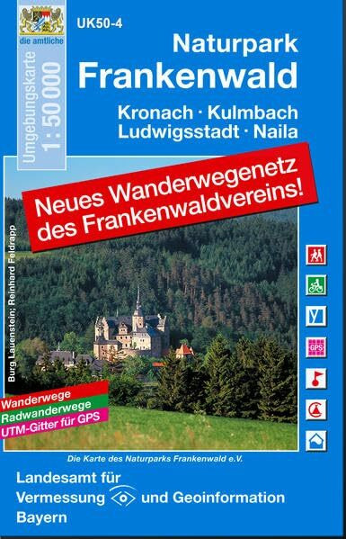 UK50-4 Naturpark Frankenwald: Kronach, Kulmbach, Ludwigstadt, Naila, Wurzbach, Saalburg-Ebersdorf, Teuschnitz, Bad Lobenstein, Selbitz, Wallenfels, ... Karte Freizeitkarte Wanderkarte)