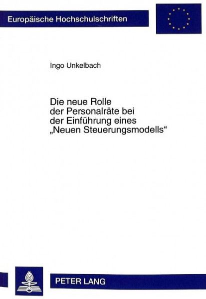 Die neue Rolle der Personalräte bei der Einführung eines «Neuen Steuerungsmodells»