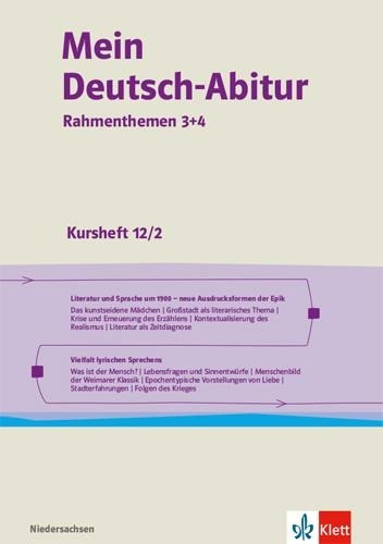 Mein Deutsch-Abitur 2021. Kursheft 12/2 Klasse 12. Ausgabe Niedersachsen