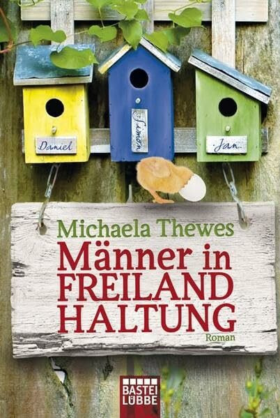 Männer in Freilandhaltung: Roman: Roman. Deutsche Erstveröffentlichung (Allgemeine Reihe. Bastei Lübbe Taschenbücher)