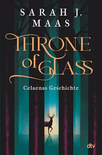 Throne of Glass – Celaenas Geschichte: Novellas 1-5 | Limitierte Sonderausgabe mit Wendeumschlag und hochveredelter Gestaltung (Die Throne of Glass-Reihe, Band 0)