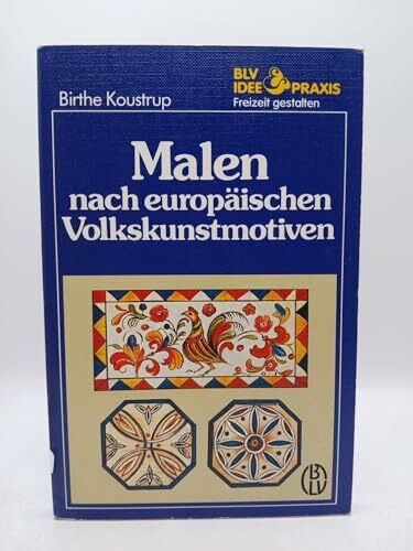 Malen nach europäischen Volkskunstmotiven. ( Freizeit gestalten)