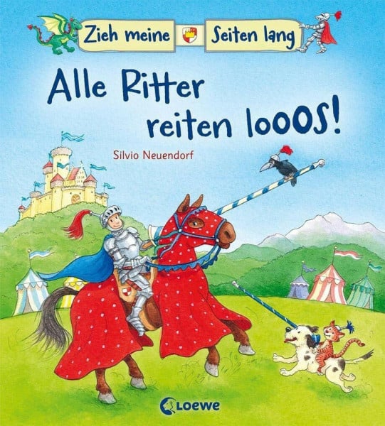 Zieh meine Seiten lang - Alle Ritter reiten los!: Pappbilderbuch zum Mitmachen und Entdecken für Kinder ab 2 Jahre