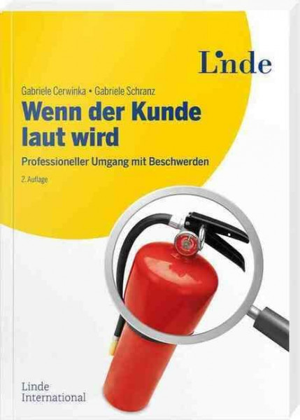 Wenn der Kunde laut wird: Professioneller Umgang mit Beschwerden