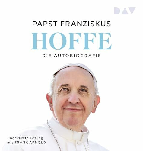 Hoffe. Die Autobiografie: Ungekürzte Lesung mit Frank Arnold (1 mp3-CD)