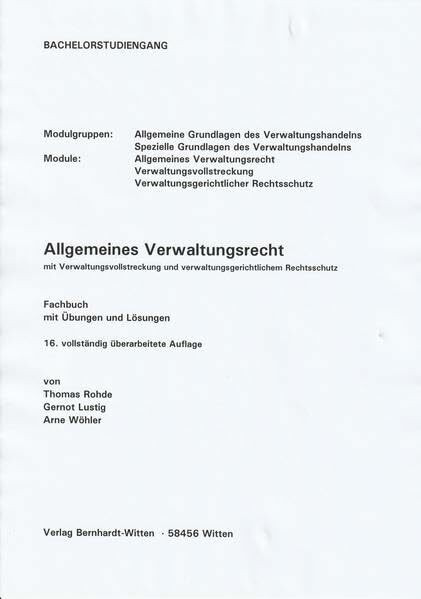 Allgemeines Verwaltungsrecht mit Verwaltungsvollstreckung und verwaltungsgerichtlichem Rechtsschutz: (keine Auslieferung über den Buchhandel)