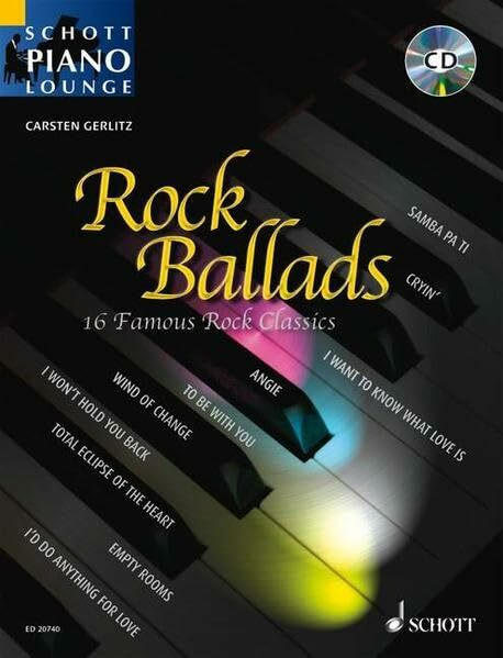 Rock Ballads 1: 16 berühmte Rock-Klassiker. Klavier. Ausgabe mit CD. (Schott Piano Lounge)