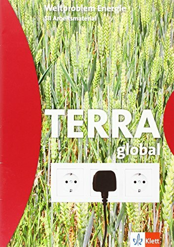 Energie: SII Arbeitsheft Klasse 11-13 (TERRA global)