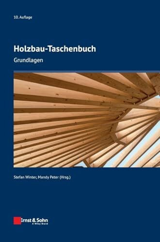 Holzbau-Taschenbuch: Grundlagen