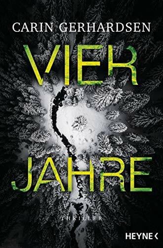 Vier Jahre: Thriller
