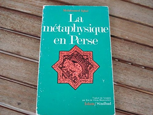 La Métaphysique en Perse (La Bibliothèque de l'islam)