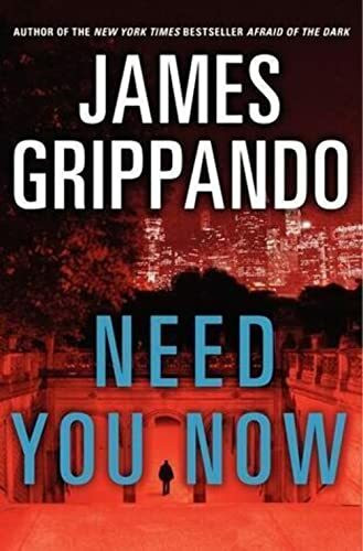 Need You Now: A Novel