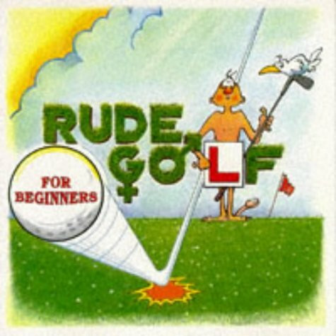 Rude Golf for Beginners