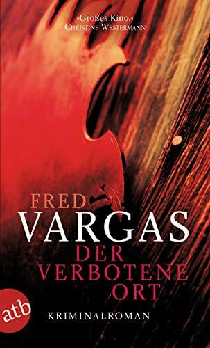 Der verbotene Ort: Kriminalroman (Kommissar Adamsberg ermittelt, Band 7)