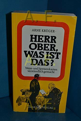 Herr Ober was ist das?. Speisenkarten und Weinkarten von A - Z