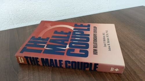 The Male Couple: How Relationships Develop