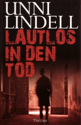 Lautlos in den Tod. Thriller