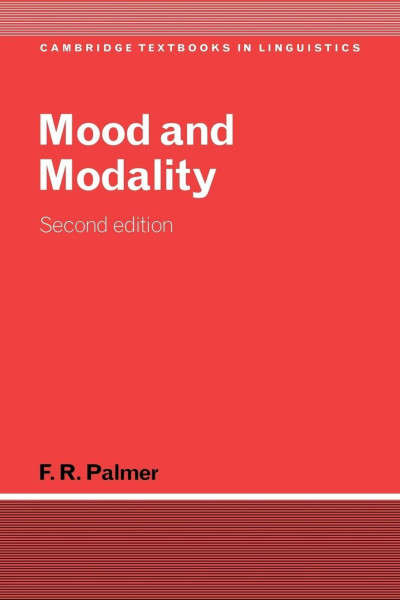 Mood and Modality (Cambridge Textbooks in Linguistics (Paper))