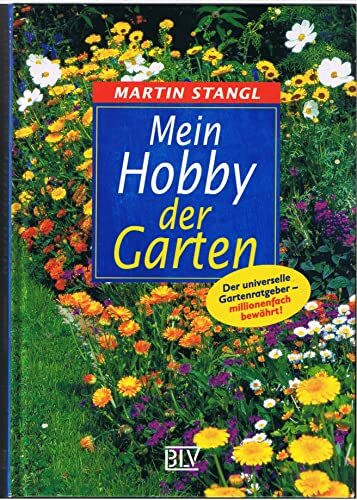 Mein Hobby, der Garten