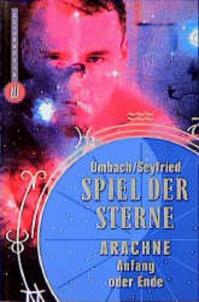 Spiel der Sterne: Arachne: Anfang oder Ende