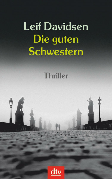 Die guten Schwestern: Thriller