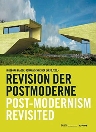 Die Revision der Postmoderne / Post-Modernism Revisited