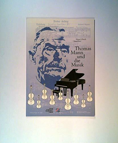 Thomas Mann und die Musik