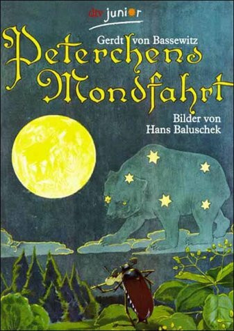 PETERCHENS MONDFAHRT: Ein Märchen (dtv junior)