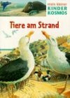 Mein kleiner Kinder Kosmos, Tiere am Strand